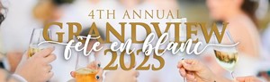 2025 Fête en Blanc at Grandview