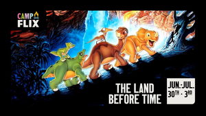 $5 Movies at Camp Flix: The Land Before Time