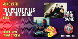 The Pretty Pills and Not The Same – Live at Music City SF | Rock
