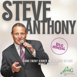 Steve Anthony- Live at Luigi's Restaurant- "Music Under The Tent Series'