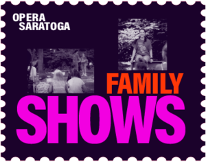 Opera Saratoga Family Show (FREE for Kids!)