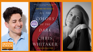 An Evening with Chris Whitaker and Kate Baer: All the Colors of the Dark