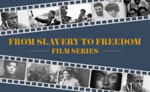 From Slavery to Freedom Film Series: “American Coup: Wilmington 1898”