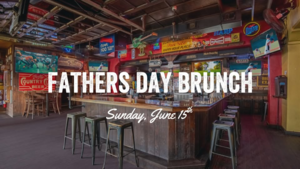 Father's Day Brunch at Little Woodrow's
