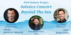Solstice Concert: Beyond the Sea