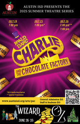 AISD Summer Theatre Series - Charlie and the Chocolate Factory