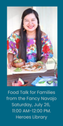 Food talk for Families from the Fancy Navajo