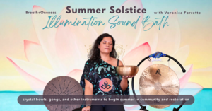 ✨ Summer Solstice Illumination Soundbath ✨