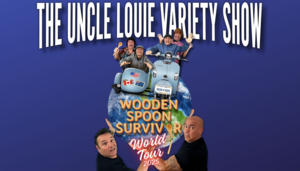 THE UNCLE LOUIE VARIETY SHOW