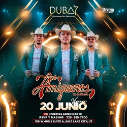 Los Amigueros de La Sierra – Live June 20 @ Dubai UT