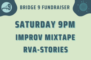 RVA Stories/Improv Mixtape: All-Star Edition - Bridge 9 Fundraiser