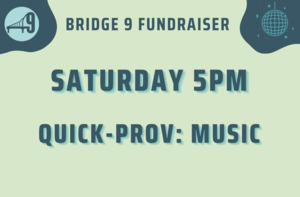 Quick-Prov: Bridge 9 Fundraiser