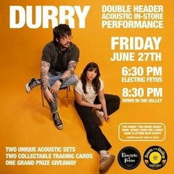 Durry In-Store Double Header! Friday, June 27th at Electric Fetus and Down in the Valley