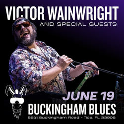 Buckingham Blues Presents...'The Piana From Savannah' Victor Wainwright & Special Guests In Concert