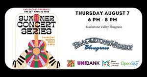 ValleyCAST presents the 2025 Free Summer Concert Series -  August 7: Blackstone Valley Bluegrass