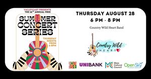 ValleyCAST presents the 2025 Free Summer Concert Series - August 28: Country Wild Heart Band