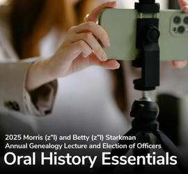 Oral History Essentials with the Jewish Genealogical Society of Michigan