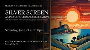 Silver Screen: A Cinematic Choral Celebration
