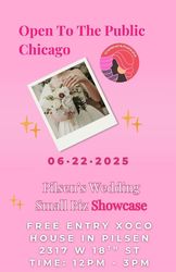 Pilsen's Wedding Small Biz Showcase