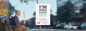 “I’m Only Blind” Chicago Movie Premiere
