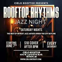 ROOFTOP RHYTHMS at Cielo Rooftop Detroit