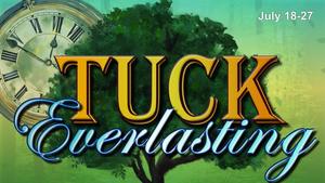MCT presents TUCK EVERLASTING