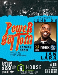 Power Bottom: The Best Damn Comedy Show in Asbury Park!