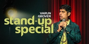Varun Grover Stand-Up Comedy - Live in Bay Area Age 16+