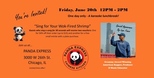 Sing For Your Wok-Fired Shrimp! A Panda Express Lunchtime Karaoke Special Event!