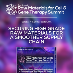 2nd Raw Materials for Cell & Gene Therapy Summit | October 7-9, Boston, MA