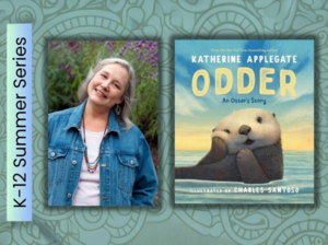 Living the Otter Life with Katherine Applegate (3rd-6th Grade)