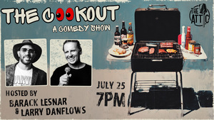 The Cookout Comedy Show at The Attic Comedy Club