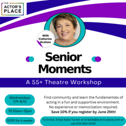 Senior Moments: 55+ Senior Theatre Workshop