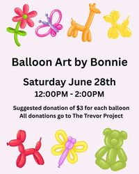 Balloon Art with Bonnie the Balloon Artist