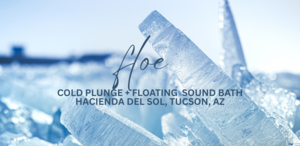 floe | cold plunge + sound bath at hacienda del sol in tucson