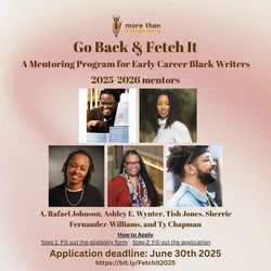 Go Back & Fetch It: A mentoring program for Early Career Black Writers
