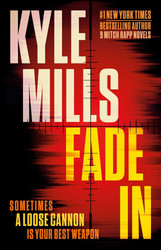 Live book launch - Kyle Mills discusses Fade In with guest host Don Bentley