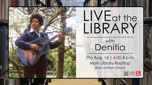 Live at the Library with Denitia