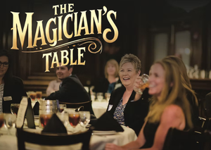 The Magician’s Table: Dinner & a Magic Show