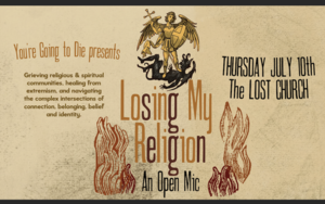 You're Going to Die: Losing My Religion