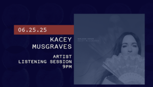 Artist Listening Session: Kacey Musgraves