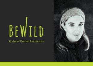BeWild Speaker Series | ENOUGH: Climbing the Mountain Within with Melissa Arnot Reid
