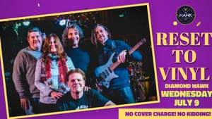 RESET TO VINYL @ The Hawk!
