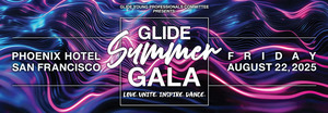 17th Annual GLIDE Summer Gala: Love. Unite. Inspire. Dance.