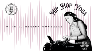 Hip Hop Yoga + Live DJ