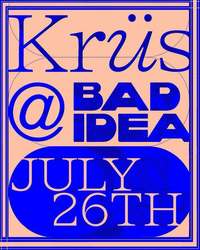 Bad Idea x Krüs Kitchen presented by Chase Sapphire Reserve