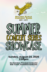 Summer Concert Series Showcase by the Golden Eagle Concert Band