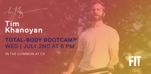 CX Fit - Bootcamp with Tim Khanoyan