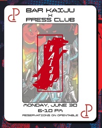 Bar Kaiju x Press Club