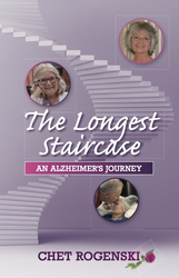 Join Chet Rogenski as he discusses his new book, "The longest Staircase: An Alzheimer's Journey